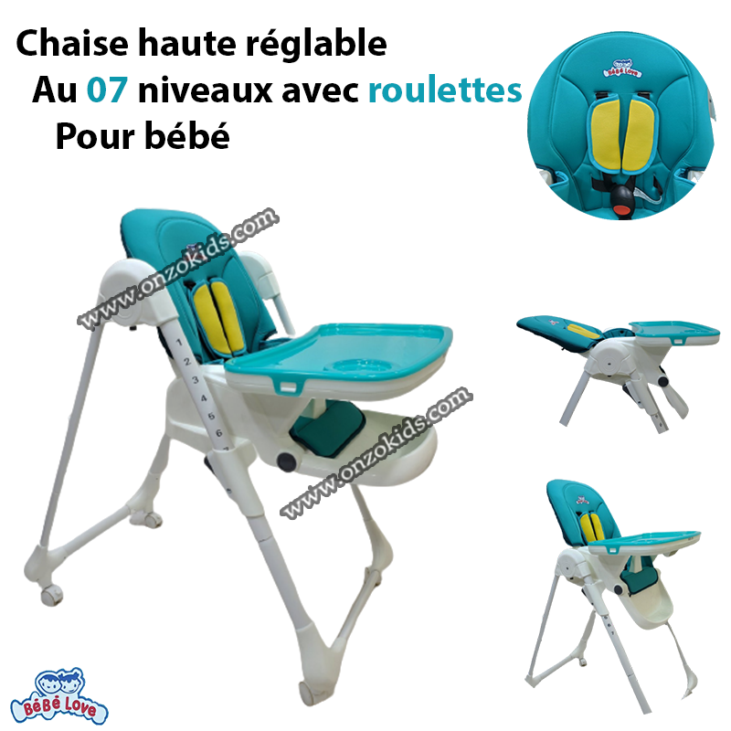 Chaise haute réglable au 07 niveaux avec roulettes pour bébé - Bébé love